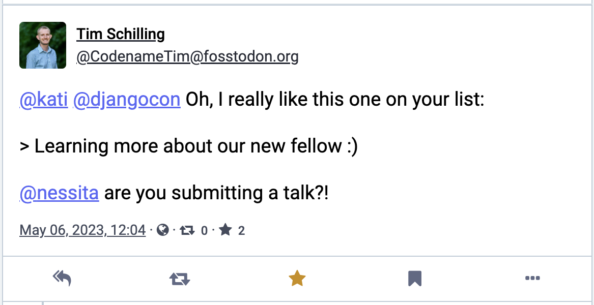 "@kati @djangocon Oh, I really like this one on your list: > Learning more about our new fellow :) @nessita are you submitting a talk?!"